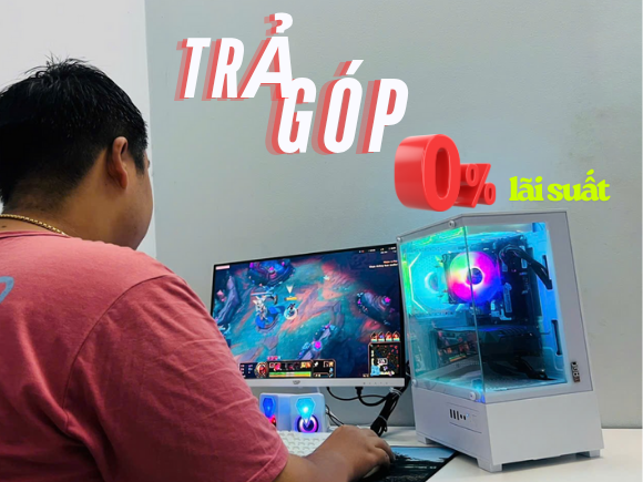 Mua PC Khi Chưa Đủ Tiền – Đừng Lo, Đây Là Cách Đơn Giản Nhất