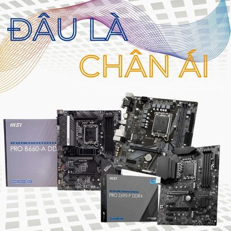 Main H610, B660, Z690 Khác Gì Nhau – Có Cần Chi Tiền Mạnh?