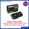 Card màn hình ASUS Dual GeForce RTX 4070 OC Edition 12GB (DUAL-RTX4070-O12G)