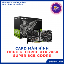 Card màn hình OCPC GeForce RTX 2060 Super 8GB GDDR6