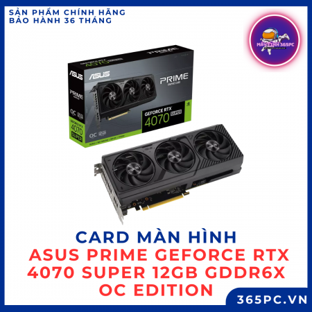 Card màn hình ASUS PRIME GeForce RTX 4070 SUPER 12GB GDDR6X OC Edition