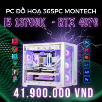 PC Đồ Họa 365 i7 13700K | RTX 4070 12GB | RAM 32GB | SSD 1TB 