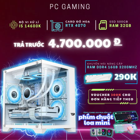 PC ĐỒ HỌA i5 14600K RTX 4070 12GB | RAM 32GB | SSD 500GB