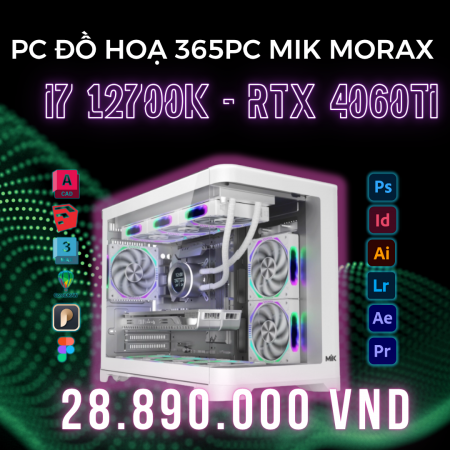 PC ĐỒ HỌA 365 i7 12700K | RTX 4060Ti 16GB | RAM 32GB | SSD 500GB