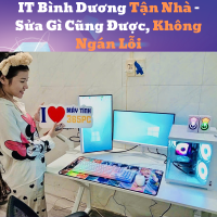 Thợ IT Bình Dương Tận Nhà – Sửa Gì Cũng Được, Không Ngán Lỗi