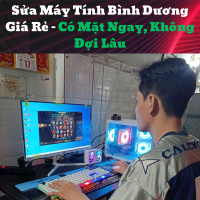 Sửa Máy Tính Bình Dương Giá Rẻ – Có Mặt Ngay, Không Đợi Lâu