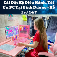Cài Đặt Hệ Điều Hành, Tối Ưu PC Tại Bình Dương – Hỗ Trợ 24/7