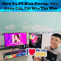 Dịch Vụ PC Bình Dương – Sửa, Nâng Cấp, Cài Win Tận Nhà