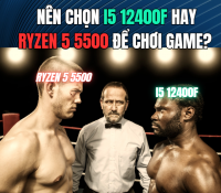 Nên Chọn i5 12400F Hay Ryzen 5 5500 Để Chơi Game? | PC Gaming 365PC