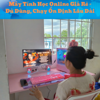 Máy Tính Học Online Giá Rẻ – Đủ Dùng, Chạy Ổn Định Lâu Dài