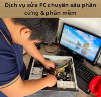 Dịch vụ sửa PC chuyên sâu phần cứng & phần mềm