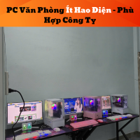 PC Văn Phòng Ít Hao Điện – Phù Hợp Công Ty