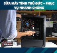 Sửa máy tính Thủ Đức – Phục vụ nhanh chóng