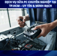 Dịch vụ sửa PC chuyên nghiệp tại TP.HCM – Uy tín & minh bạch