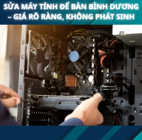Sửa máy tính để bàn Bình Dương – Giá rõ ràng, không phát sinh