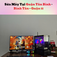 Sửa Máy Tại Quận Tân Bình – Bình Tân – Quận 11