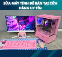 Sửa máy tính để bàn tại cửa hàng uy tín