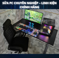 Sửa PC Chuyên Nghiệp – Linh Kiện Chính Hãng