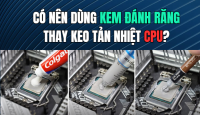 Có Nên Dùng Kem Đánh Răng Thay Keo Tản Nhiệt CPU? Sự Thật Bạn Cần Biết | 365PC