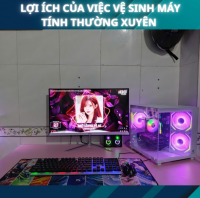 Lợi Ích Của Việc Vệ Sinh Máy Tính Thường Xuyên 